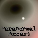 The Paranormal Podcast